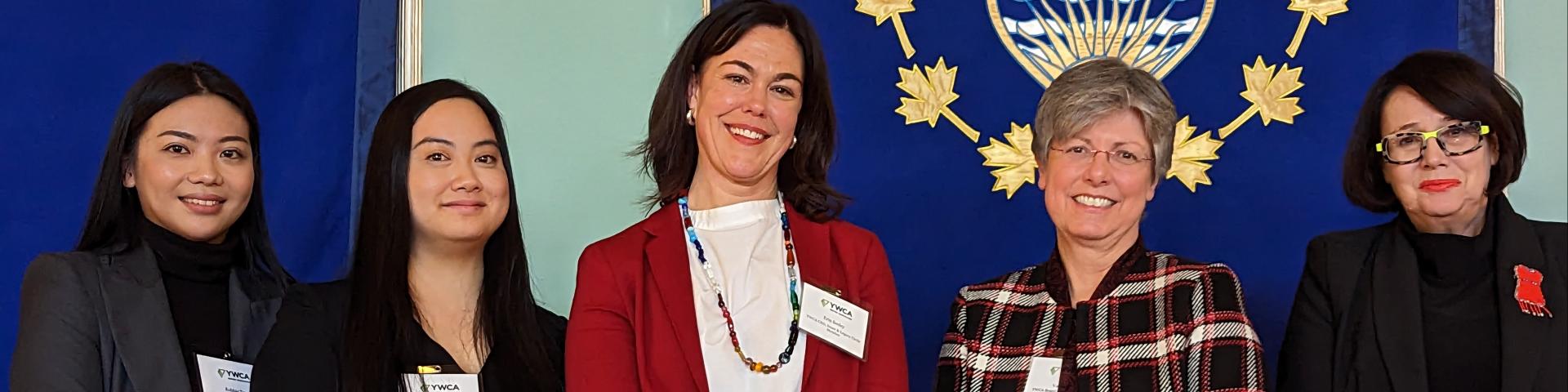 Robbie Tee and Nicola Espiritu, event speakers, Erin Seeley, YWCA CEO, Val Mann, YWCA Board Chair and the Honourable Janet Austin, Liutenant Governor of BC.