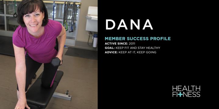 Member success profile: Dana