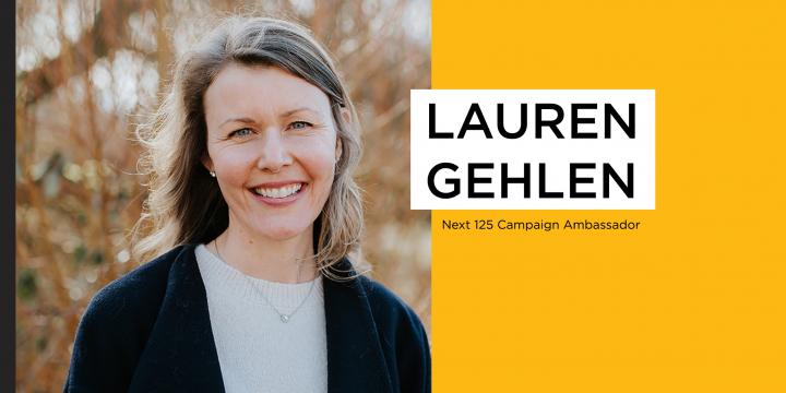 The Next 125 Ambassador, Lauren Gehlen