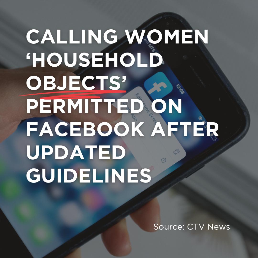 “Calling Women ‘Household Objects’ Permitted on Facebook After Updated Guidelines" 