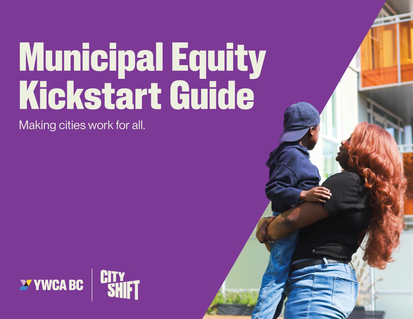 YWCACityShift_Municipal_Equity_Kickstart_Guide