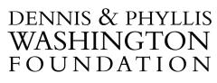 Funded by Dennis & Phyllis Washington Foundation